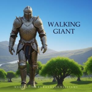 Walking Giant Meditation